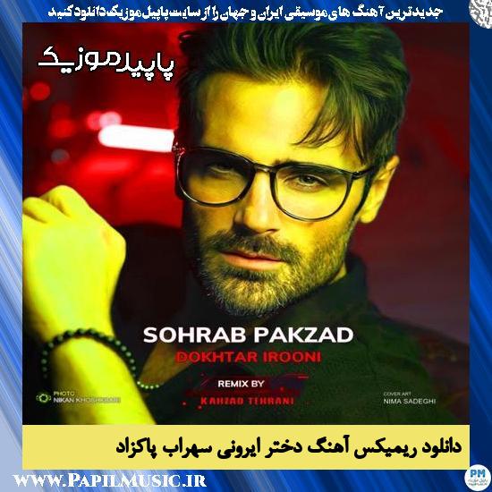 دانلود آهنگ دختر ایرونی (ریمیکس) از سهراب پاکزاد